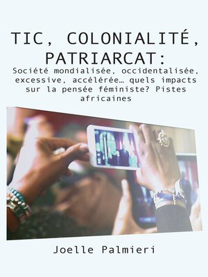 cover image of TIC, colonialite, patriarcat